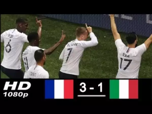 Video: France vs Italy 3-1 All Goal & Highlights 01/06/2018 HD